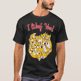 I Woof You Corgi Dog Corgis Heart Shape Dogs Valen T-Shirt