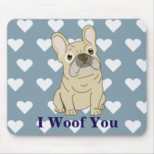 I Woof You - French Bulldog hearts Mouse Mat