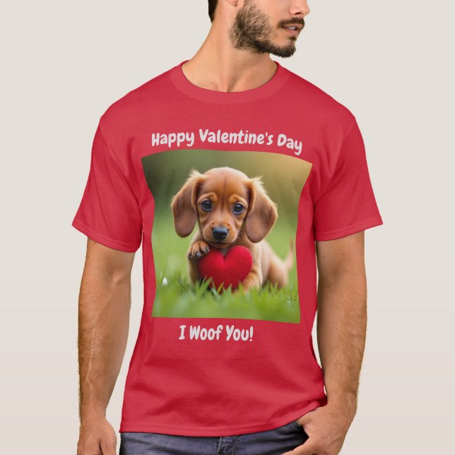 I Woof You Valentine's Day T-Shirt (Front)