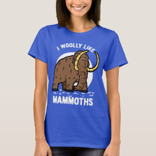 I Woolly Like Mammoths Prehistoric Animal T-Shirt