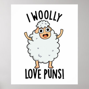 I Wooly Love Puns Funny Sheep Pun  Poster