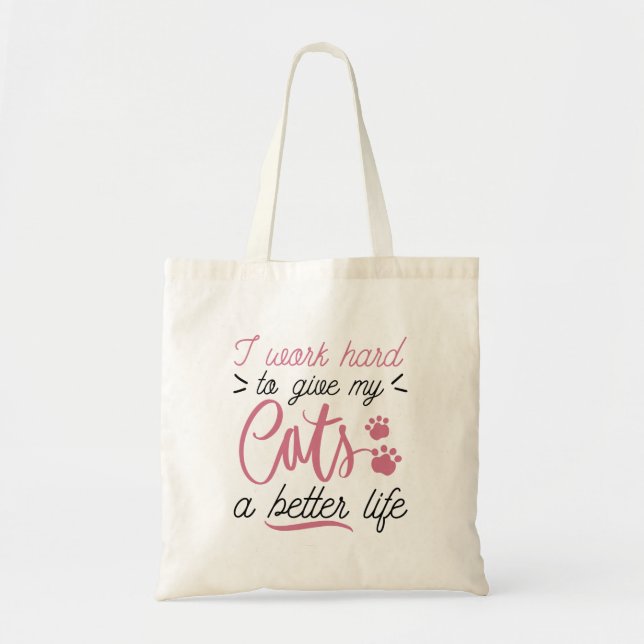 I Work Hard Cats Tote Bag (Front)