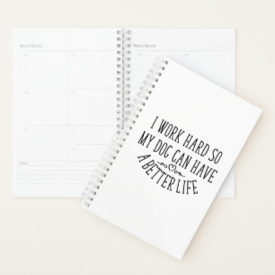 I Work Hard Dog Mother Wine Lover Planner