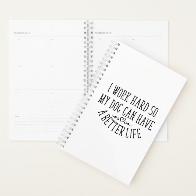 I Work Hard Dog Mother Wine Lover Planner (Display)