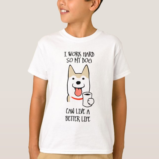 I work hard T-Shirt (Front)