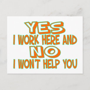 I Work Here Postcard