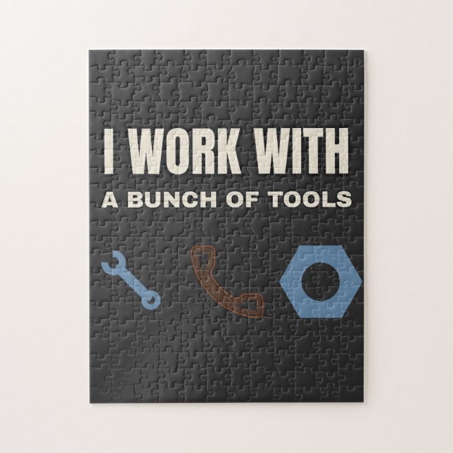 I Work With a Bunch of Tools — Puzzle (Vertical)