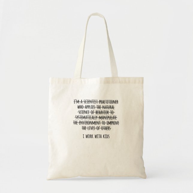 I Work With Kids Tote Bag (Front)