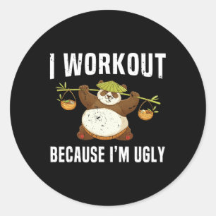 I Workout Because I'm Ugly Funny Humour Gym Fitnes Classic Round Sticker