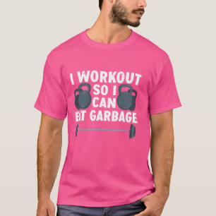 I Workout So I Can Eat Garbage Fitness Gym Racoon T-Shirt