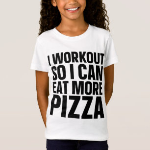 I Workout So I Can Eat More Pizza Cheese Funny Gym T-Shirt