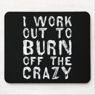 I Workout To Burn Off The Crazy Funny Workout Moti Mouse Mat