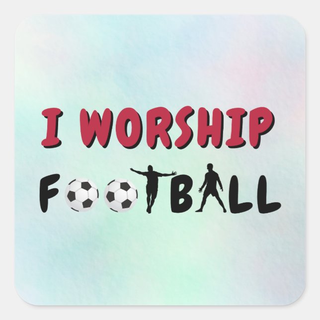 I worship football square sticker (Front)