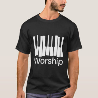 I Worship Piano Player Musician Church Christian W T-Shirt