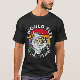 I Would Flex But I Like This Men For Workout T-Shirt