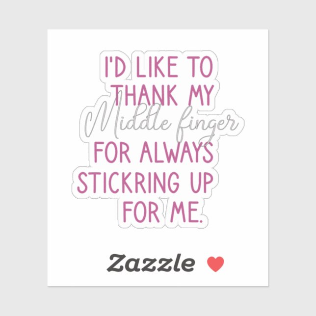 I Would Like To Thank My Middle Finger, Funny (Sheet)