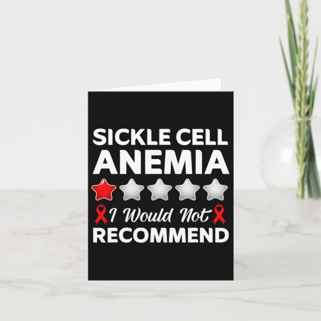 I Would Not Recommend Sickle Cell Anaemia Awarenes Card (Front)