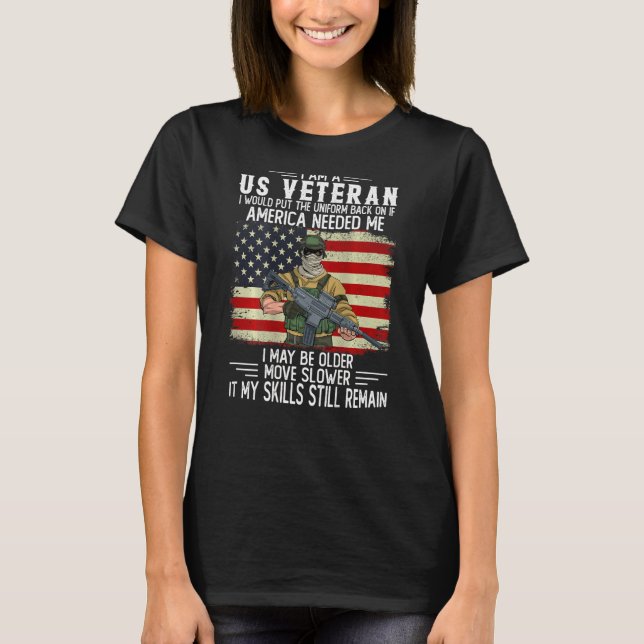 I Would Put The Uniform Back If American Needed Me T-Shirt (Front)