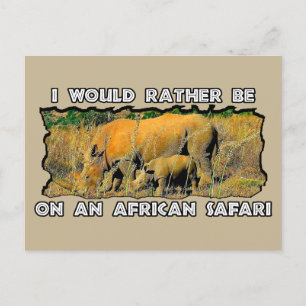 I Would Rather African Safari Rhino Reeds Holiday Postcard