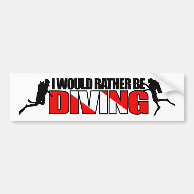 I Would Rather Be Diving Bumpersticker Bumper Sticker (Front)