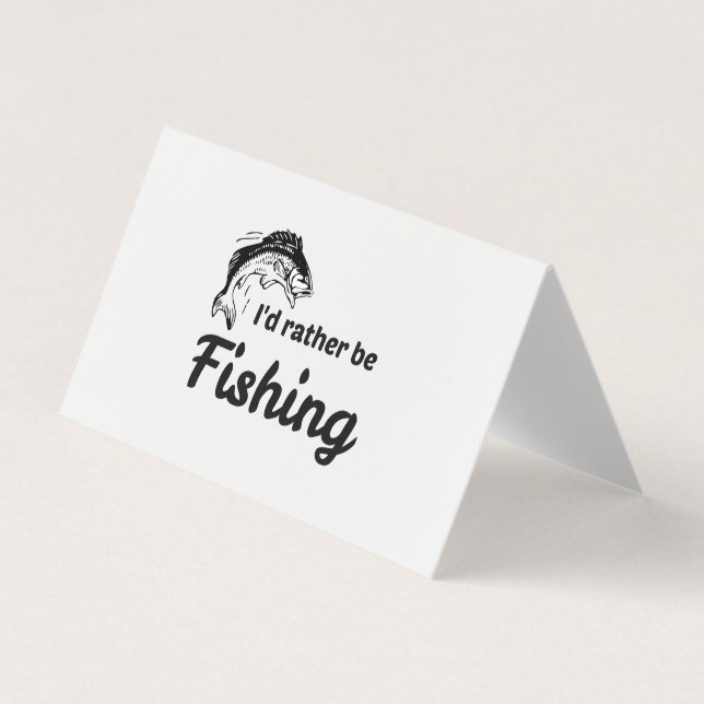 I Would Rather be Fishing funny Business Card (Front)
