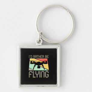 I Would Rather Be Flying Drone Key Ring