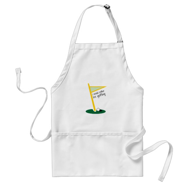 I Would Rather Be Golfing Standard Apron (Front)