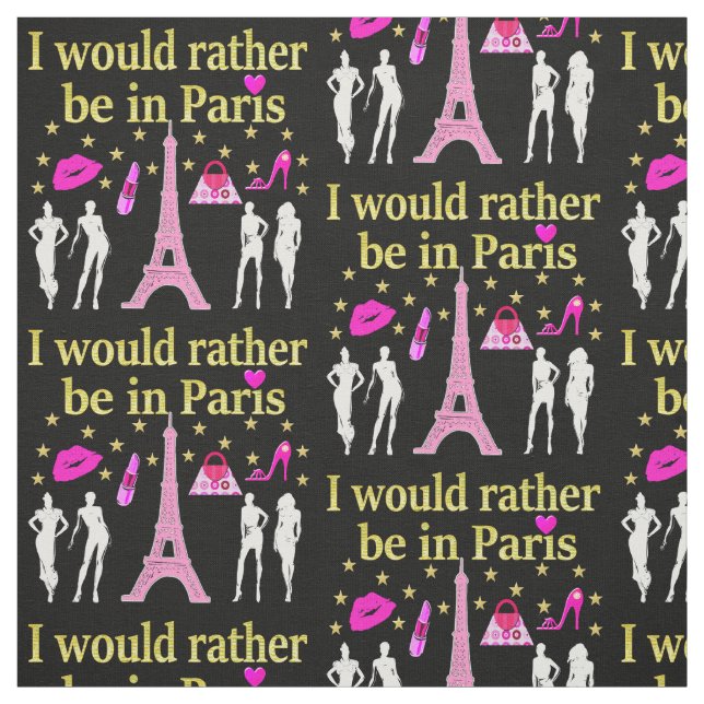 I WOULD RATHER BE IN PARIS FABRIC (Swatch)