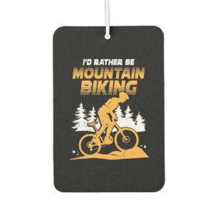 I Would Rather Be Mountain Biking Car Air Freshener