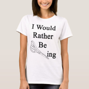 I Would Rather Be Scissoring T-Shirt