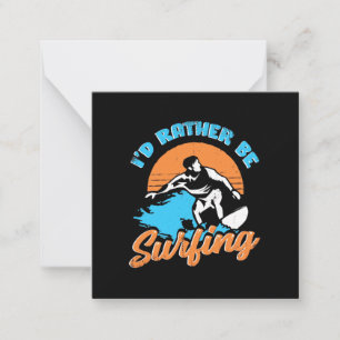 I Would Rather Be Surfing Card