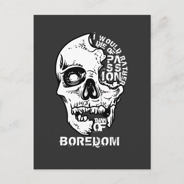 I would rather die of passion than of boredom postcard (Front)