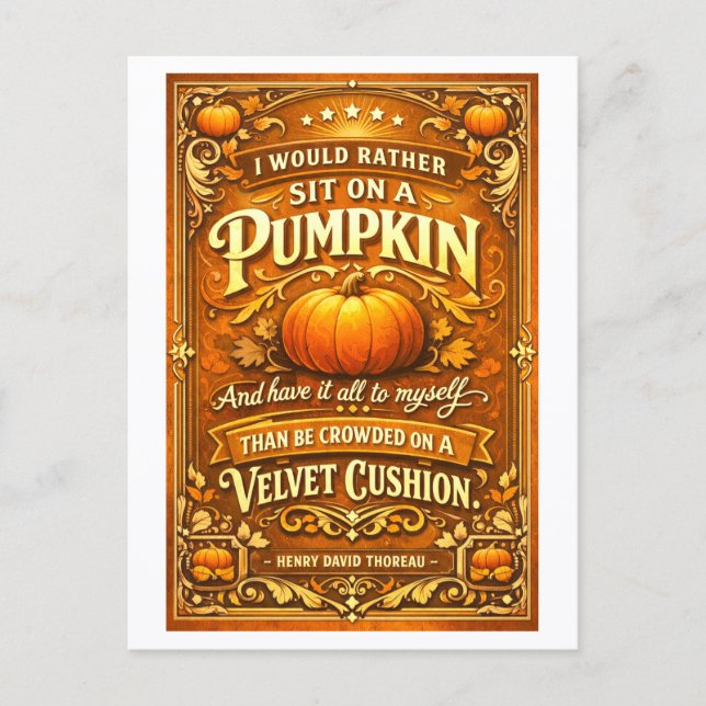 "I Would Rather Sit on a Pumpkin" Quotation Postcard (Front)