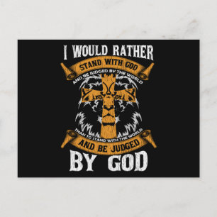 I Would Rather Stand With God Jesus Christian Gift Postcard