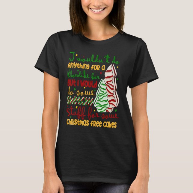I Wouldn't Do Anything For A Bar, Christmas Tree C T-Shirt (Front)