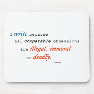 I write because... mouse mat