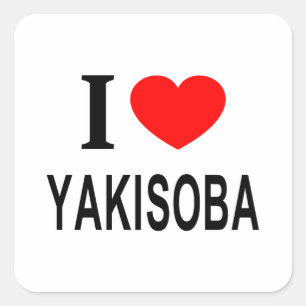 I ❤️ YAKISOBA I LOVE YAKISOBA I HEART YAKISOBA SQUARE STICKER
