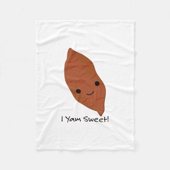 I Yam Sweet Cute kawaii Sweet Potato Fleece Blanket (Front)