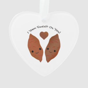 I Yam Sweet on You Sweet Potatoes Ornament