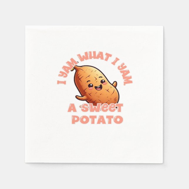 I Yam What I Yam, A Sweet Potato Classic Napkin (Front)