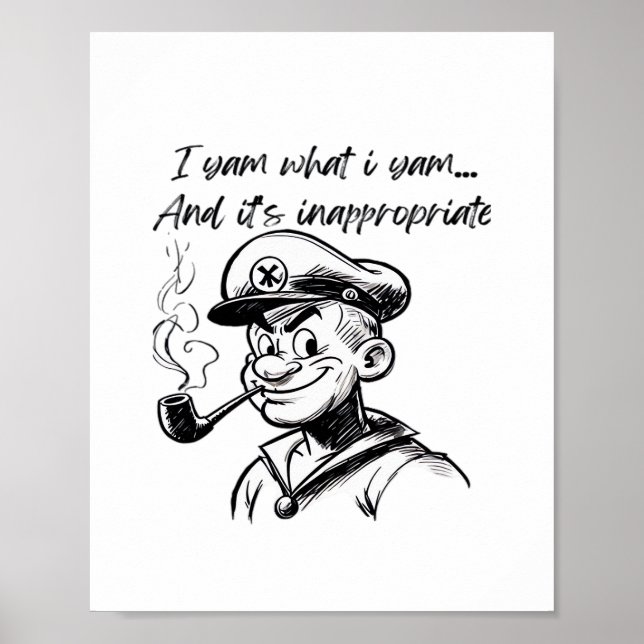 I Yam What I Yam And Inappropriate Classic Sloth D Poster (Front)