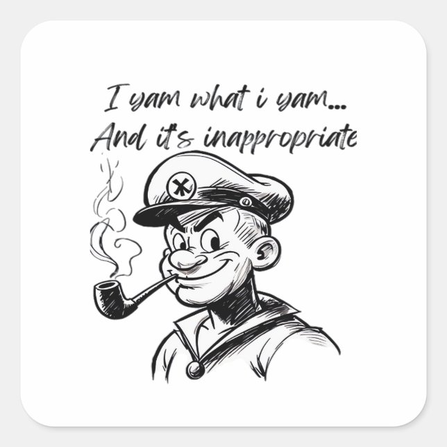 I Yam What I Yam And Inappropriate Classic Sloth D Square Sticker (Front)