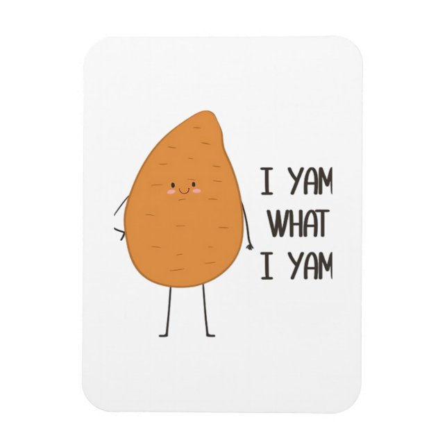 I Yam What I Yam! Awesome Yam Vegetable Pun Magnet (Vertical)