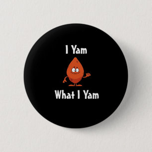I Yam What I Yam Basic Design For Thanksgiving 6 Cm Round Badge