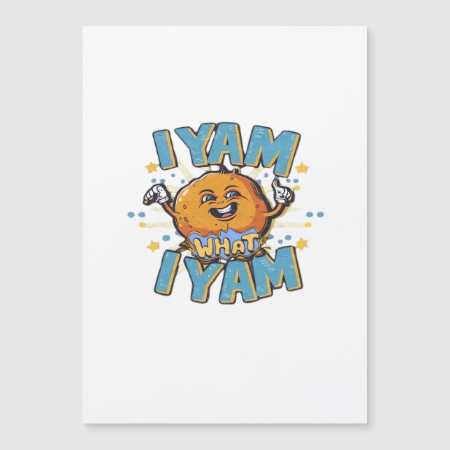 I Yam What I Yam Classic Design For Thanksgiving  (Front)