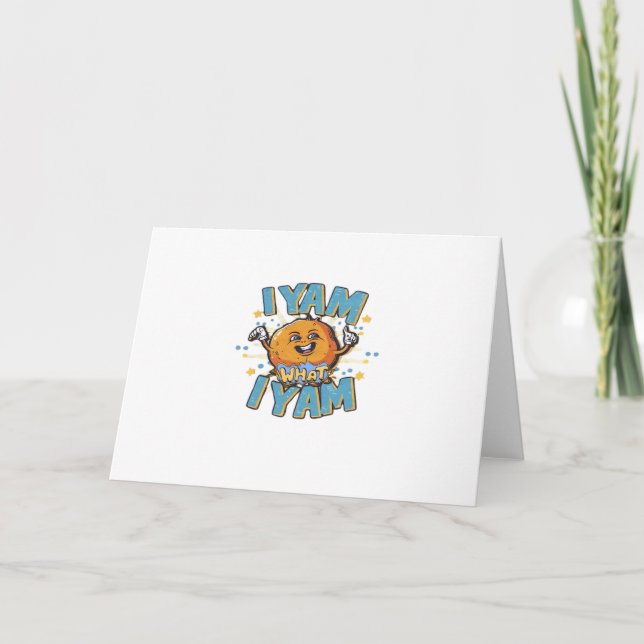 I Yam What I Yam Classic Design For Thanksgiving  Card (Front)