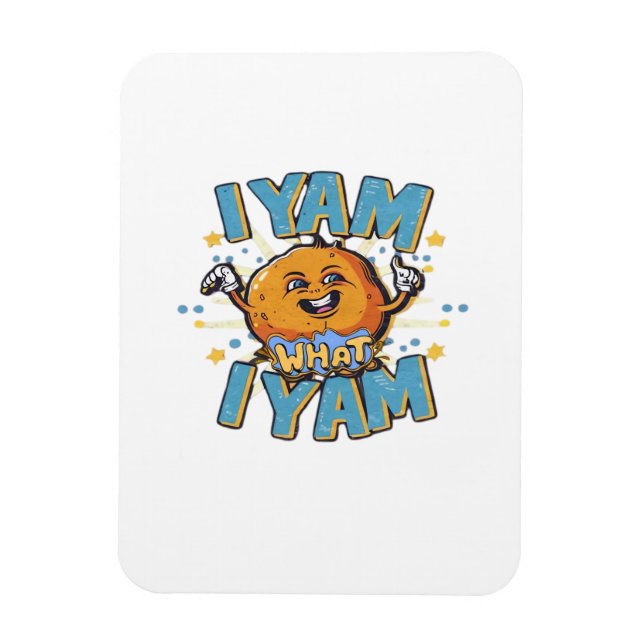 I Yam What I Yam Classic Design For Thanksgiving  Magnet (Vertical)