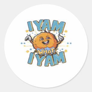 I Yam What I Yam Classic Design For Thanksgiving Round Sticker