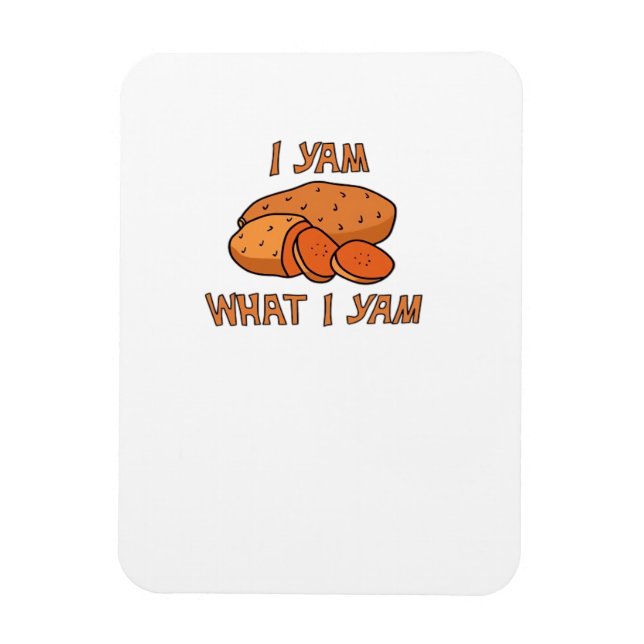 I Yam What I Yam Classic Funny Basic Magnet (Vertical)