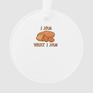 I Yam What I Yam Classic Funny Basic Ornament